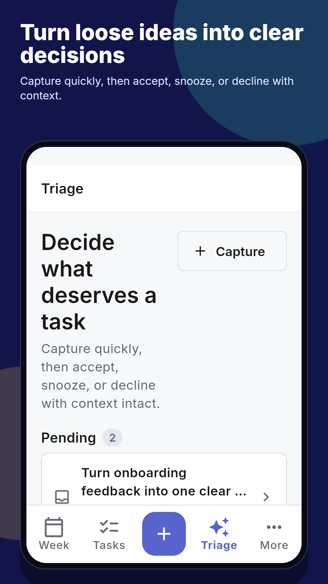 Getsbetter Triage screen showing captured ideas awaiting a decision